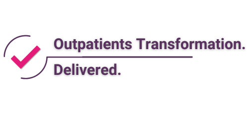 Outpatients Transformation. Delivered.